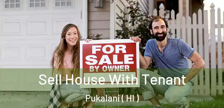  Sell House With Tenant Pukalani ( HI )