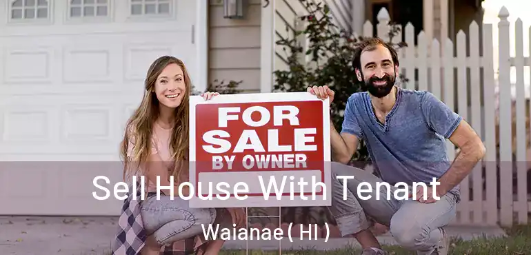  Sell House With Tenant Waianae ( HI )