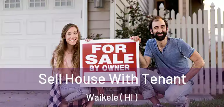  Sell House With Tenant Waikele ( HI )