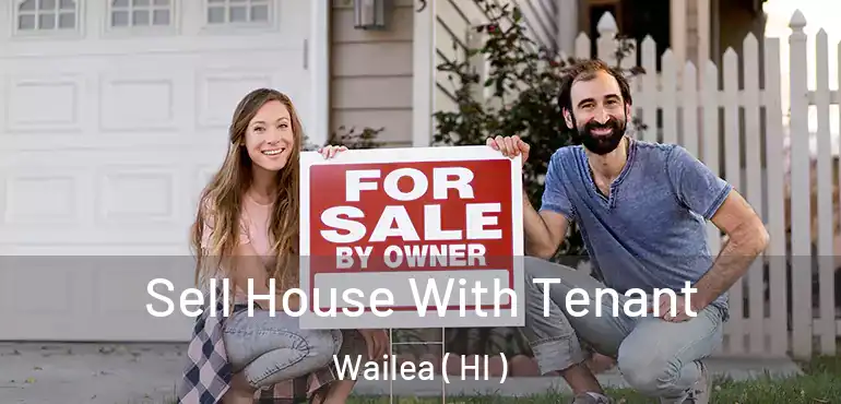  Sell House With Tenant Wailea ( HI )