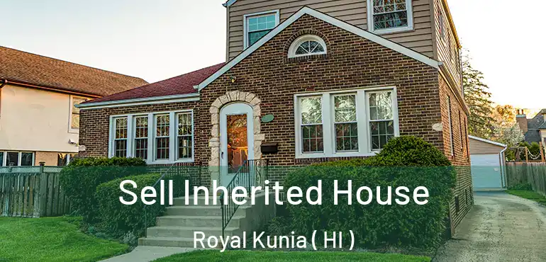  Sell Inherited House Royal Kunia ( HI )