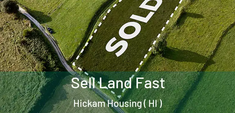  Sell Land Fast Hickam Housing ( HI )