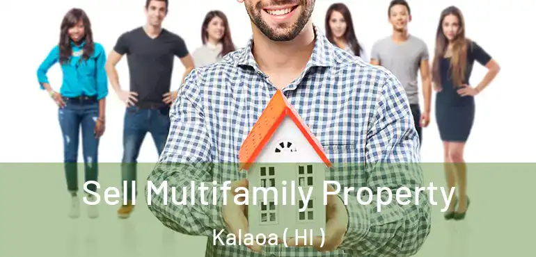  Sell Multifamily Property Kalaoa ( HI )