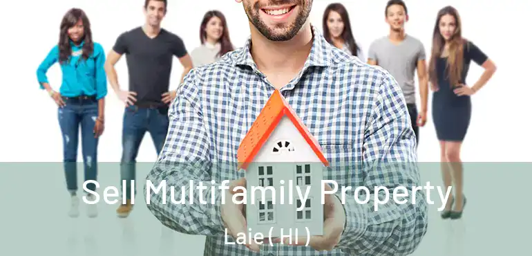  Sell Multifamily Property Laie ( HI )