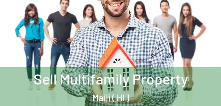  Sell Multifamily Property Maili ( HI )