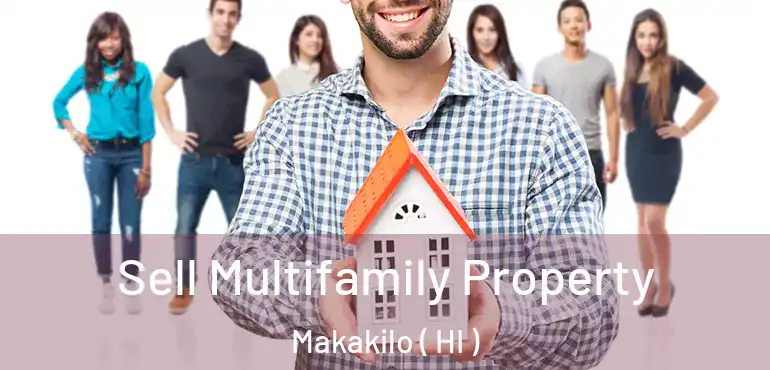  Sell Multifamily Property Makakilo ( HI )