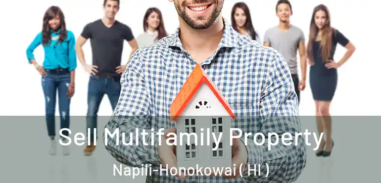 Sell Multifamily Property Napili-Honokowai ( HI )