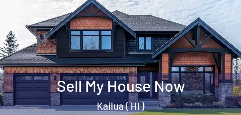  Sell My House Now Kailua ( HI )