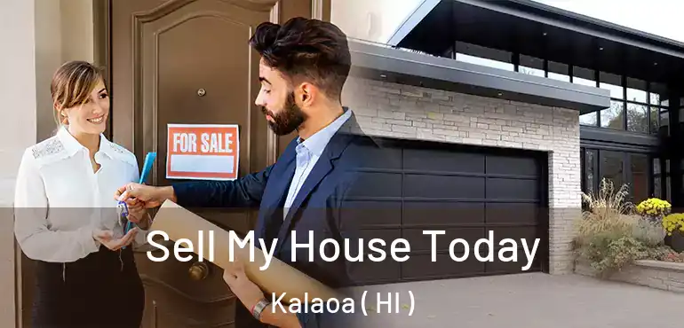  Sell My House Today Kalaoa ( HI )