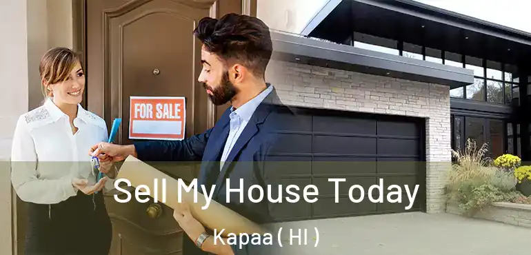 Sell My House Today Kapaa ( HI )