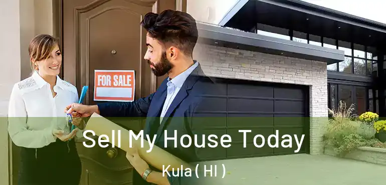  Sell My House Today Kula ( HI )