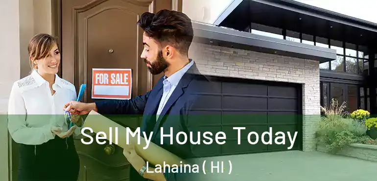  Sell My House Today Lahaina ( HI )