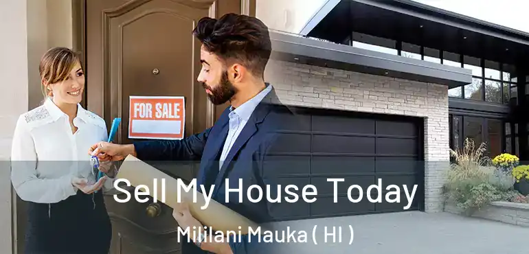  Sell My House Today Mililani Mauka ( HI )