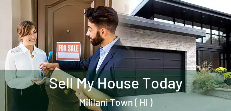  Sell My House Today Mililani Town ( HI )