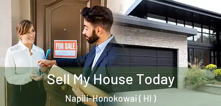  Sell My House Today Napili-Honokowai ( HI )