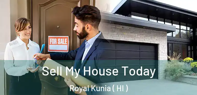  Sell My House Today Royal Kunia ( HI )