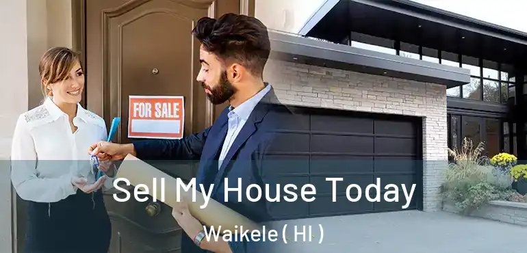  Sell My House Today Waikele ( HI )