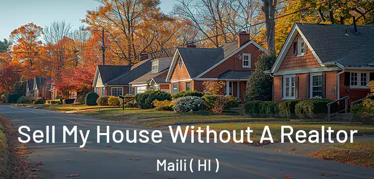  Sell My House Without A Realtor Maili ( HI )