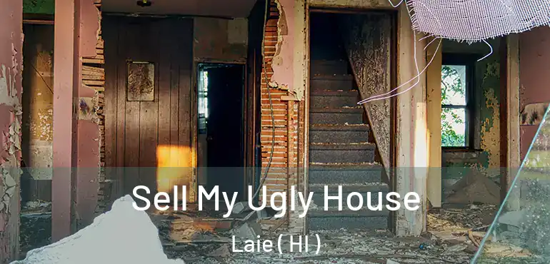  Sell My Ugly House Laie ( HI )