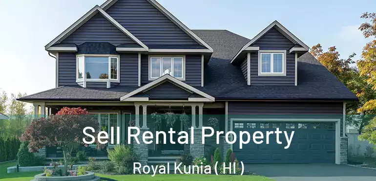  Sell Rental Property Royal Kunia ( HI )
