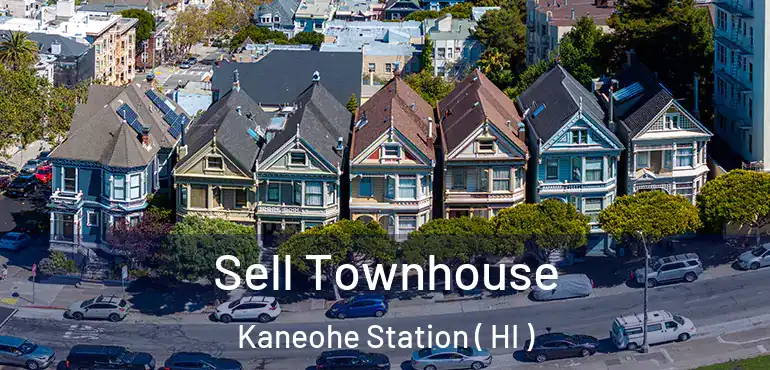  Sell Townhouse Kaneohe Station ( HI )