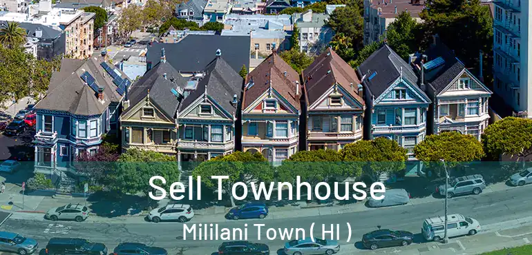  Sell Townhouse Mililani Town ( HI )