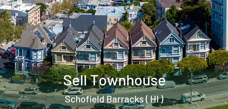  Sell Townhouse Schofield Barracks ( HI )