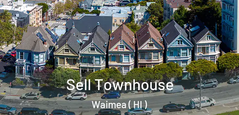  Sell Townhouse Waimea ( HI )