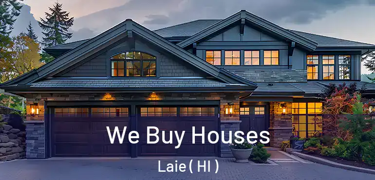  We Buy Houses Laie ( HI )