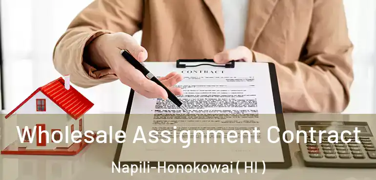  Wholesale Assignment Contract Napili-Honokowai ( HI )